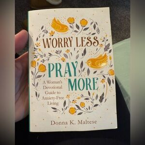 Worry Less Pray More Book